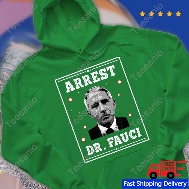 Arrest Dr Fauci Long Sleeve T Shirt Ron Filipkowski