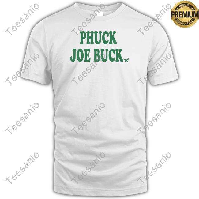 Phuck Joe Buck Birds T Shirt Phillygoat Store